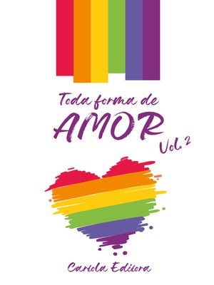 cover image of Toda forma de amor--Volume 2
